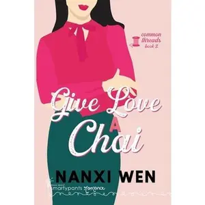 USED-Give Love a Chai by Romance, Smartypants (Paperback)
