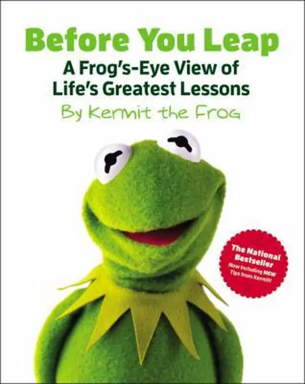 USED Book - Before You Leap: A Frog's-Eye View of Life's Greatest Lessons (The Muppets) by Kermit the Frog (Hardcover) - english