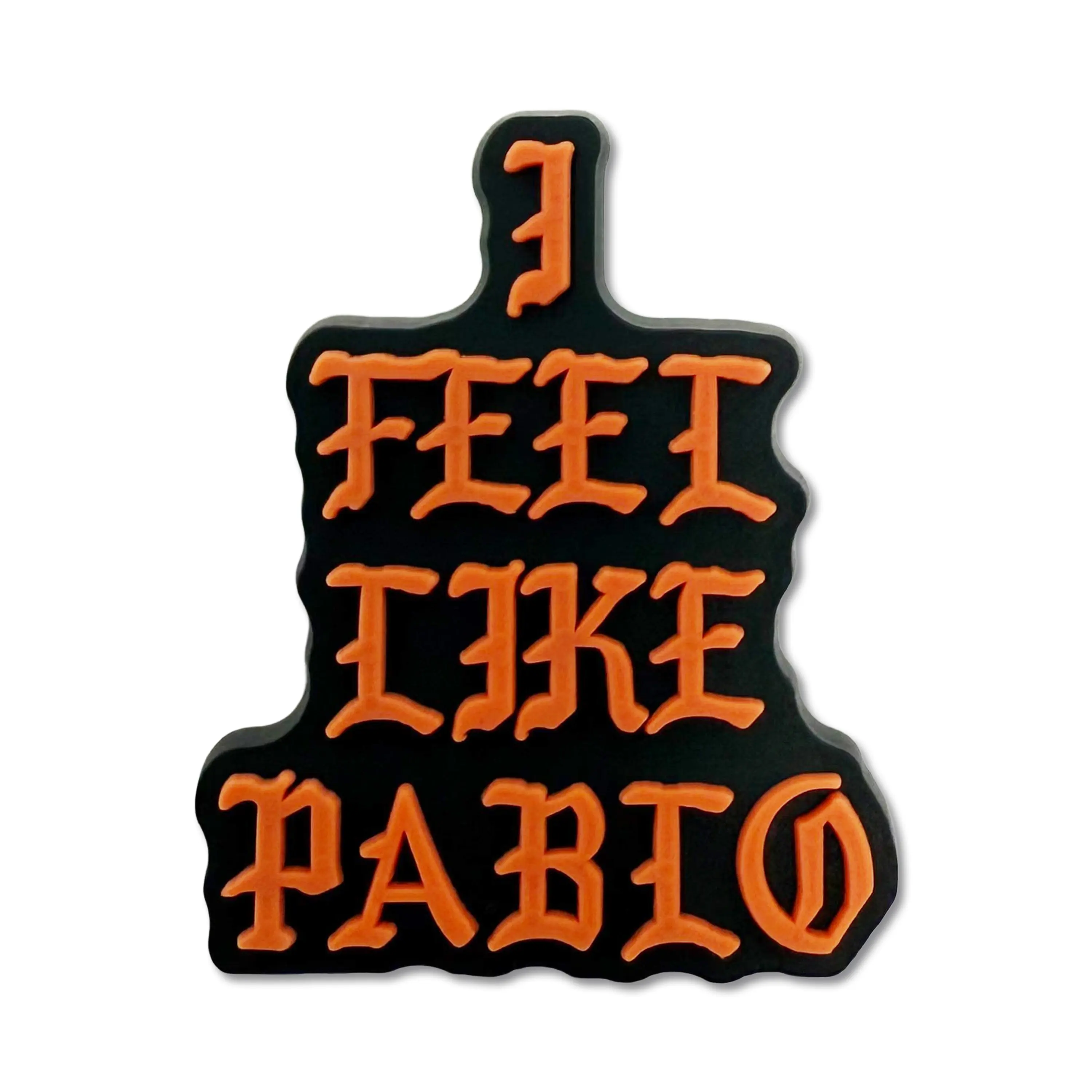 I Feel Like Pablo Shoe Charm