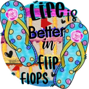 Beach Design - Flip Lop Life Better - DTF Transfers - Direct to Film Transfer - THIS IS NOT A T-Shirt or Digital product