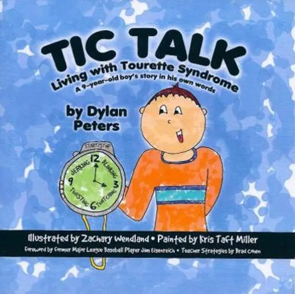 USED Book - Tic Talk: Living with Tourette Syndrome - a 9-Year-Old Boy's Story in His Own Words by Dylan Peters (Paperback) - english