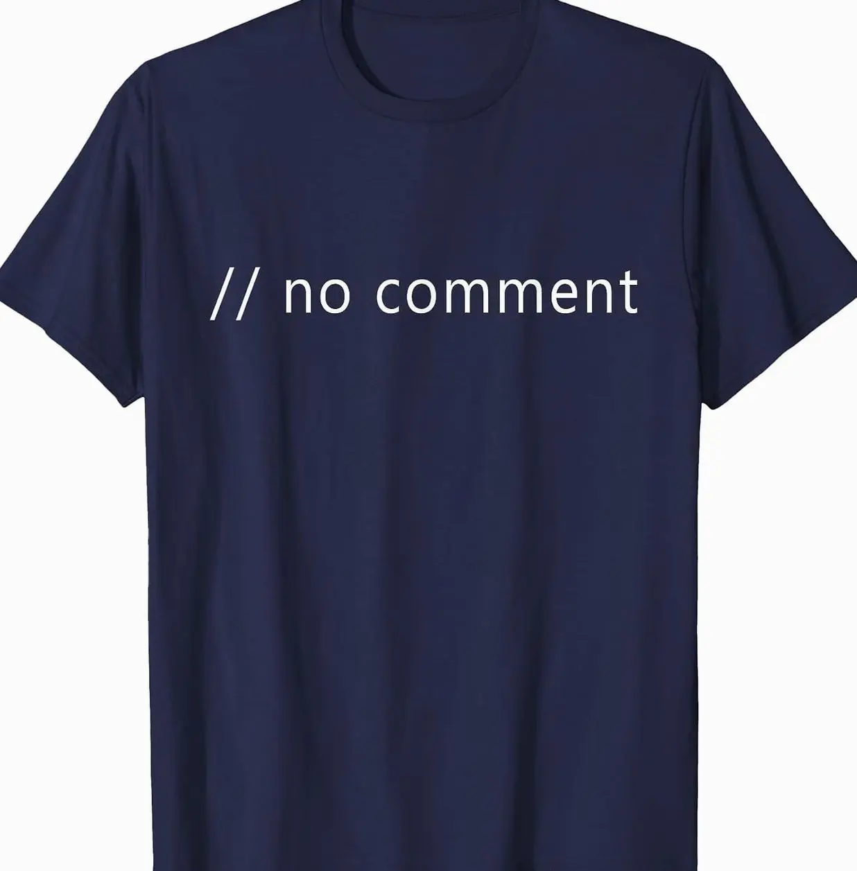 Funny Programmer Comment Code T-Shirt TRR