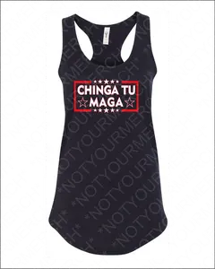 Chinga Tu Maga Mexican Pride TANK TOP | Say FU Maga in Spanish | Anti-Trump Graphic Tank Top | Relaxed Fit Pre-Shrunk | Anti-Trump Shirt Cotton Soft
