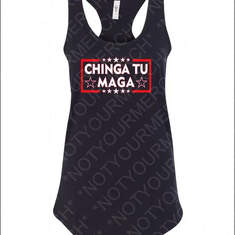 Chinga Tu Maga Mexican Pride TANK TOP | Say FU Maga in Spanish | Anti-Trump Graphic Tank Top | Relaxed Fit Pre-Shrunk | Anti-Trump Shirt Cotton Soft