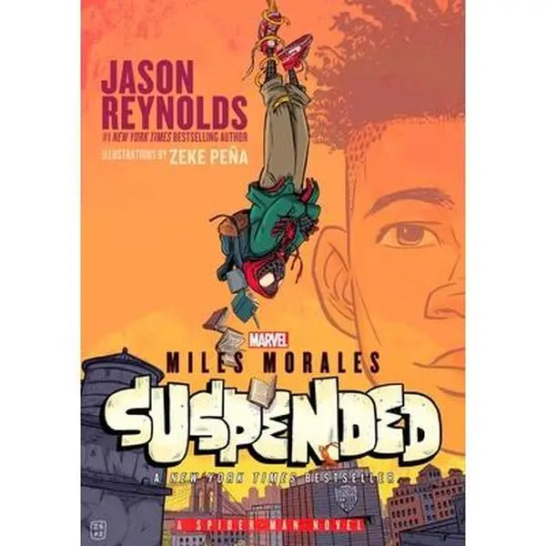 Miles Morales Suspended: A Spider-Man Novel -- Jason Reynolds, Paperback