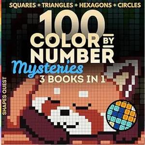 100 Color by Number Shapes Quest | Squares + Triangles + Hexagons + Circles: Mystery Mosaic Coloring Book Challenge for Adults to Relax-Paperback