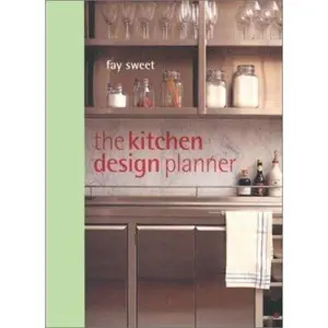 USED-The Kitchen Design Planner by Fay Sweet (Unknown)