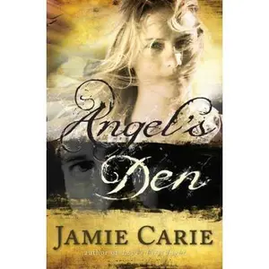 USED-Angel's Den by Carie, Jamie (Paperback)