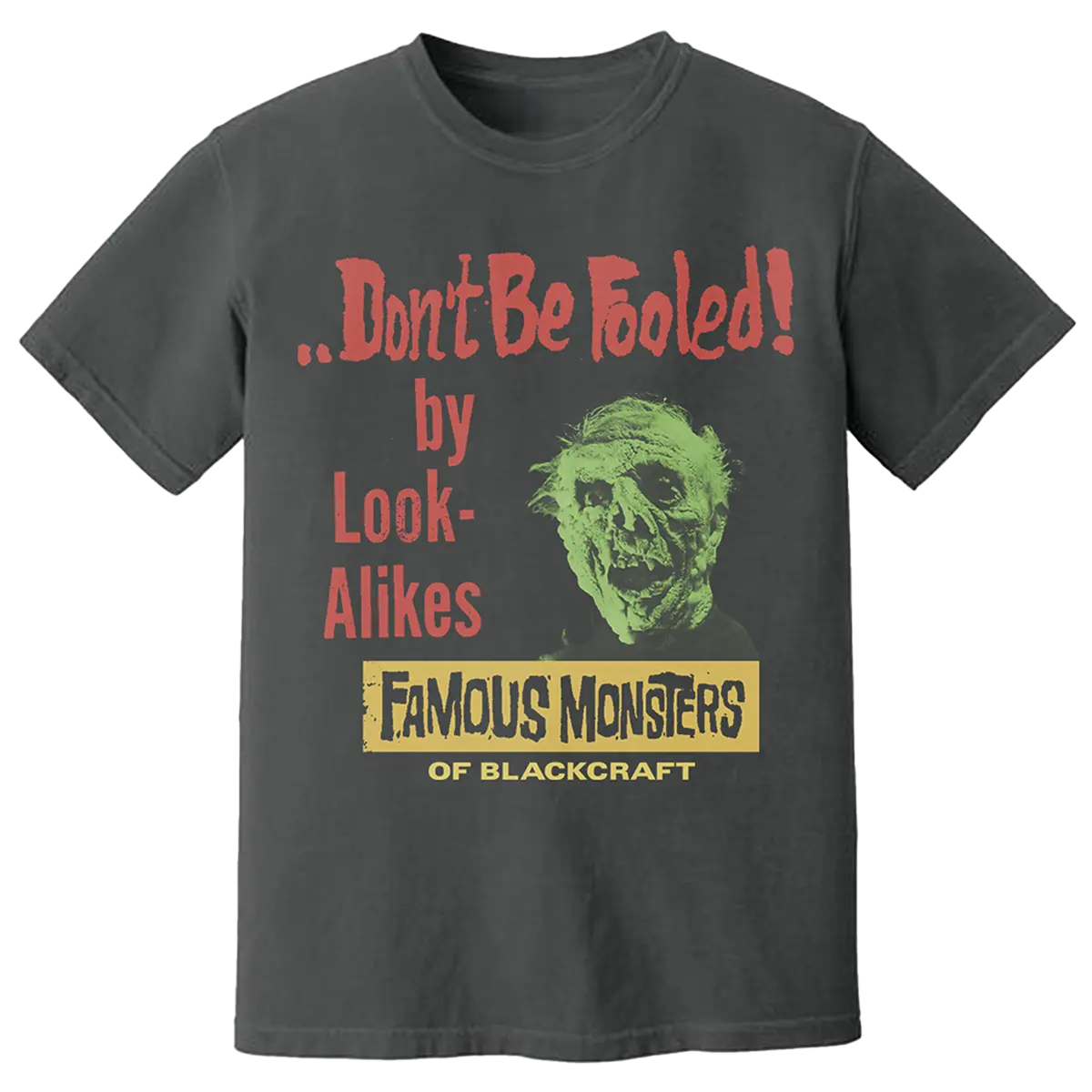 Don't Be Fooled T-Shirt