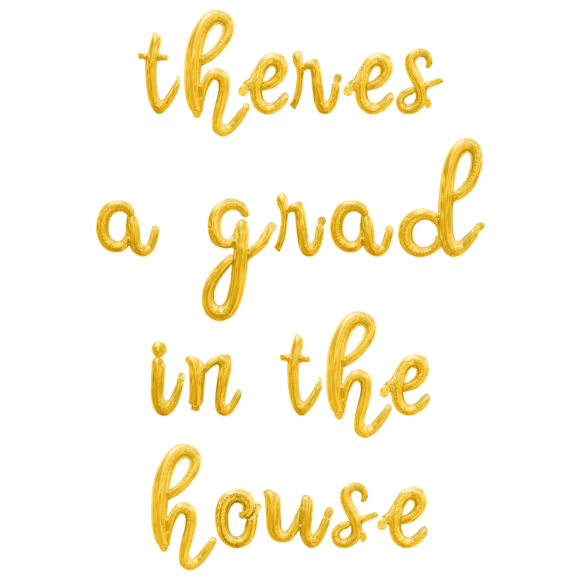 Cursive Script Letter Balloons - THERES A GRAD IN THE HOUSE 16" Inch Alphabet Letters Foil Mylar Balloon Graduation Party Banner