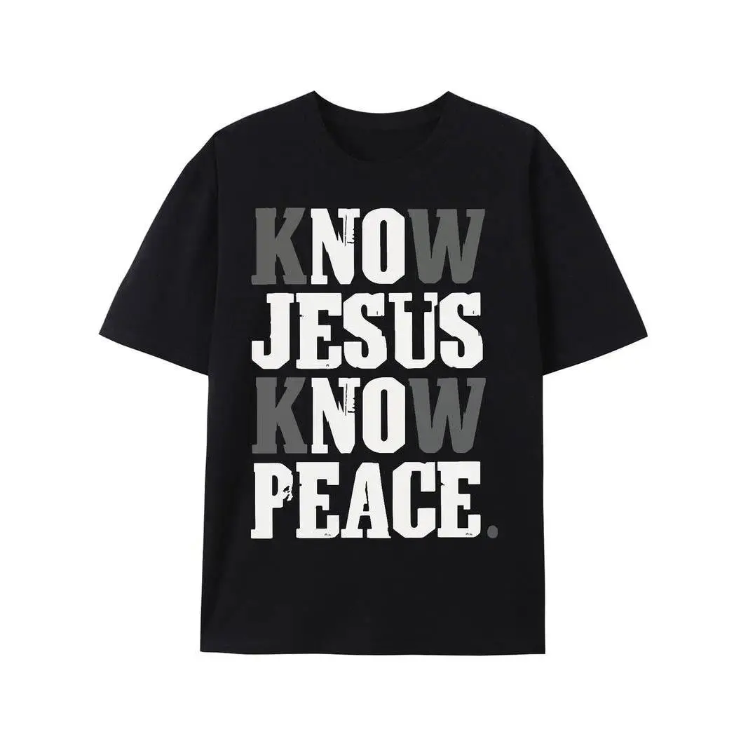 Ootd T Shirt Know Jesus Know Peace T-shirt Believe in God Christian Christ Religious T-shirt