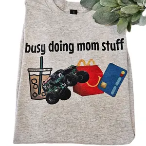 mom shirt busy doing mom stuff mama cute monster truck boy mom humor Short Sleeve unisex Tshirt womens graphic tee