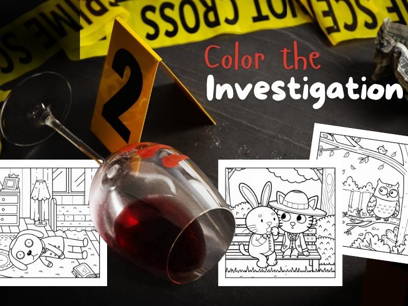 Cozy Crime Scenes: Murder Mystery. A Cute and Comfy Coloring Book That Tells A Story. 50 Hygge Vibes Images to Color