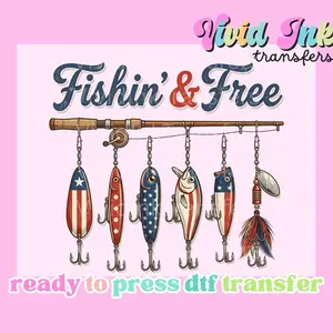 Ready to press DTF heat transfer - Fishin and Free 4th of July fishing lure design