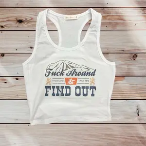 F Around And Find Out Tank Top Womenswear Tube Underwear Lady