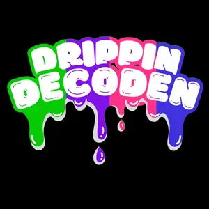 DrippinDecoden