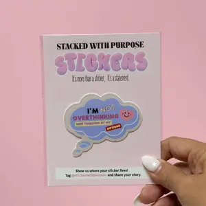 I'm Not Overthinking Sticker