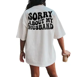 Sorry About My Husband Shirt, Naughty Husband Gift, Wifey Shirt, Wife Shirt from Husband, Bachelorette Gift for Bride, New Bride Shirt, Bridal Tee, Wedding Gift, Honeymoon Gift, Quirky Anniversary Gift for Her, Women Shirt, Women Tees