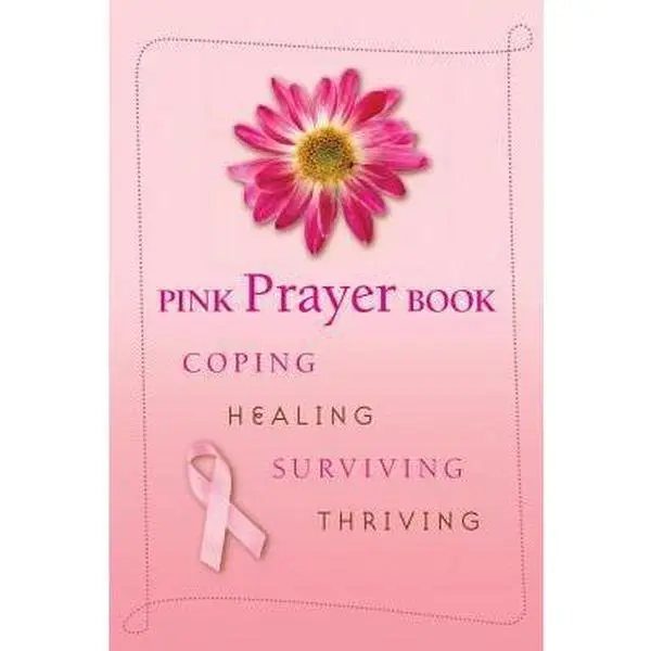 Used Pink Prayer Book: Coping, Healing, Surviving, Thriving for Breast Cancer Support by Diana Losciale (Paperback)