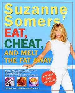 USED Book - Suzanne Somers' Eat, Cheat, and Melt the Fat Away by Suzanne Somers (Paperback) - english