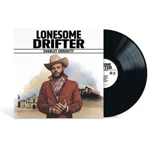 Charley Crockett - Lonesome Drifter [Vinyl LP]