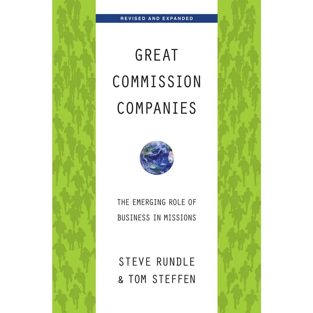 USED-Great Commission Companies: The Emerging Role of Business in Missions by Rundle, Steven (Paperback)