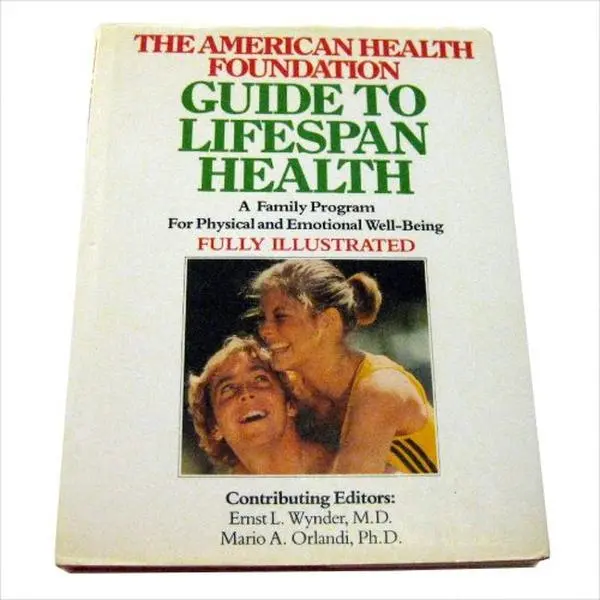 USED Book - The American Health Foundation guide to lifespan health: A family program for physical and emotional well-being by Ernst L. Wynder (Hardcover) - english