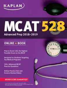 USED-MCAT 528 Advanced Prep 2018-2019: Online + Book (Kaplan Test Prep) by Kaplan Test Prep (Paperback)