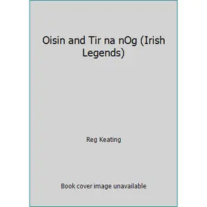 USED Book - Oisin and Tir na nOg (Irish Legends) by Reg Keating (Paperback)