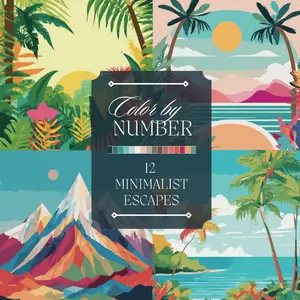 Color by Number Adult Coloring Book: Paint Modern, Minimalist Nature Scenes Featuring Tropical Landscapes, Mountains, Ocean Waves, and Sunsets - ... (Color by Number Coloring Books for Adults)