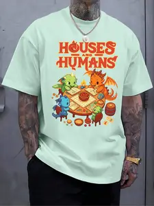 Men's T-Shirt, 'Houses and Humans' Humorous Dragon Tabletop Game Graphic Print, Casual Streetwear Outfit for Trendsetters & Board Game Enthusiasts, Comfortable Fit & Geek Culture Design, Ideal for Daily Wear & Hobby-Inspired Looks with Playful Vibe