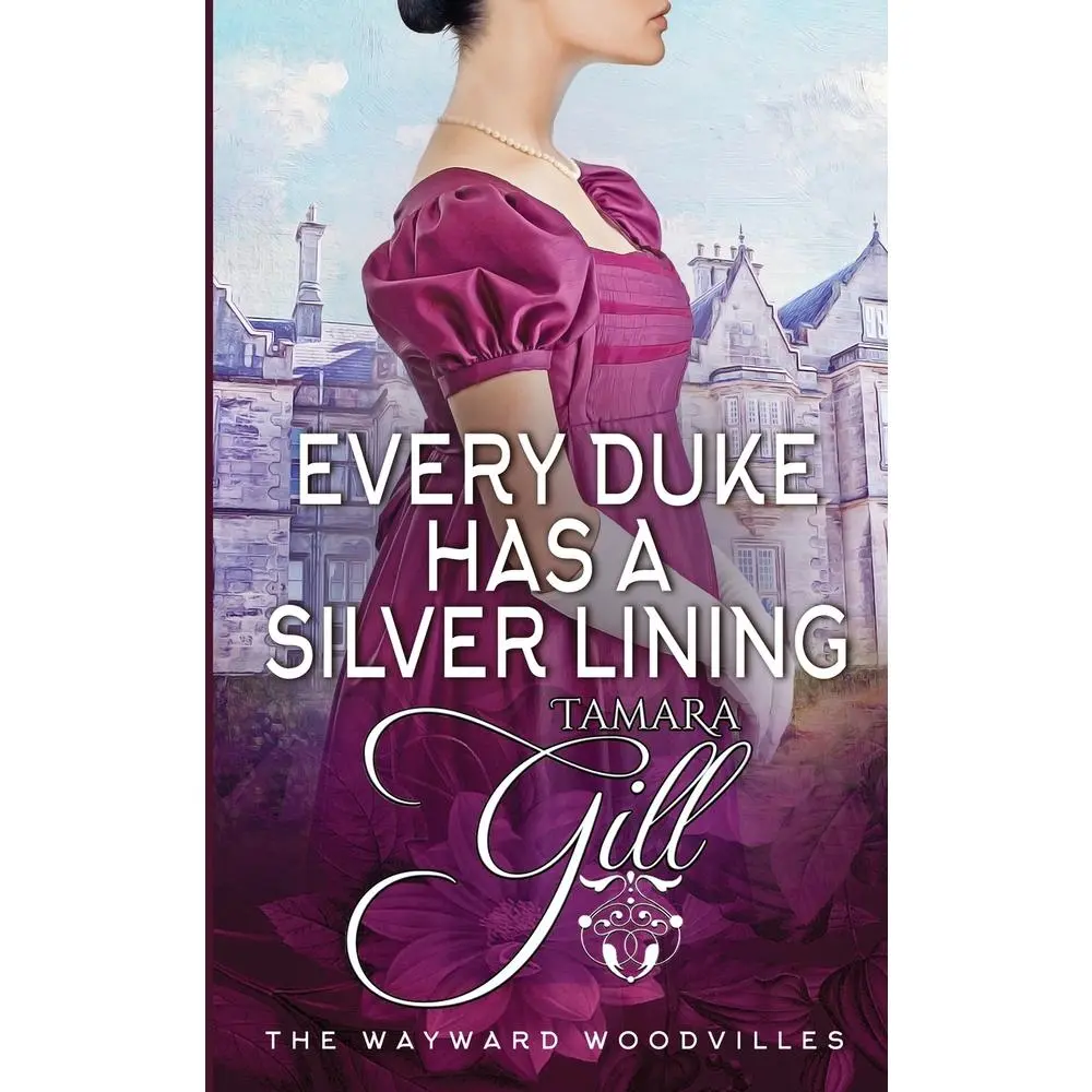 USED-Every Duke has a Silver Lining by Gill, Tamara (Paperback)