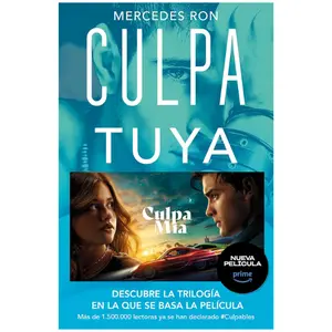 Culpa tuya (Your Fault) - CULPABLES Series, 2023 Spanish Edition, Booktok Recommended 448-Page Mass Market Paperback, Literature Book Recommendation, 2023 Edition