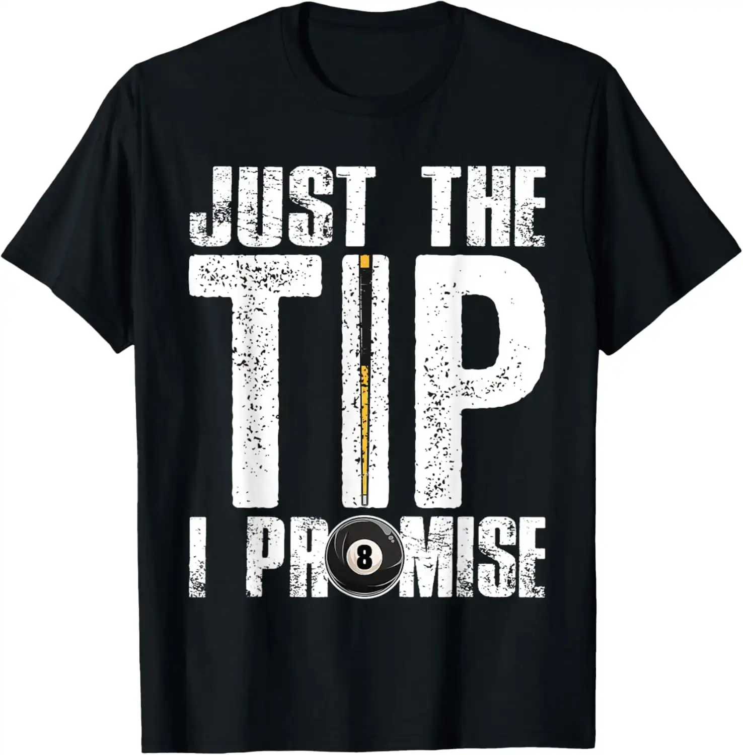 [100% Cotton]   Funny Billiards Pool Cue Shirt Billiard Players Gift T-Shirt Golf Gift T-Shirt For Men And Women