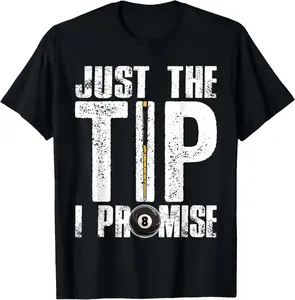 [100% Cotton]   Funny Billiards Pool Cue Shirt Billiard Players Gift T-Shirt Golf Gift T-Shirt For Men And Women