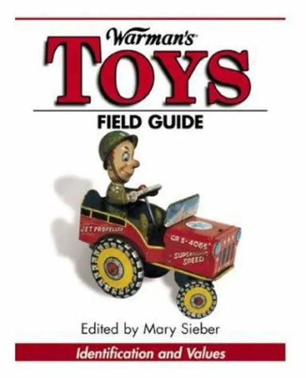USED-Warman's Toys Field Guide: Values and Identification by O'Brien, Karen (Paperback)