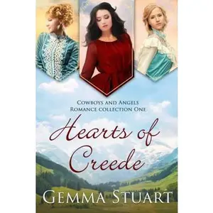 USED-Hearts of Creede: Sweet Historical Romance (Cowboys and Angels Romance Collection) by Gemma Stuart (Paperback)