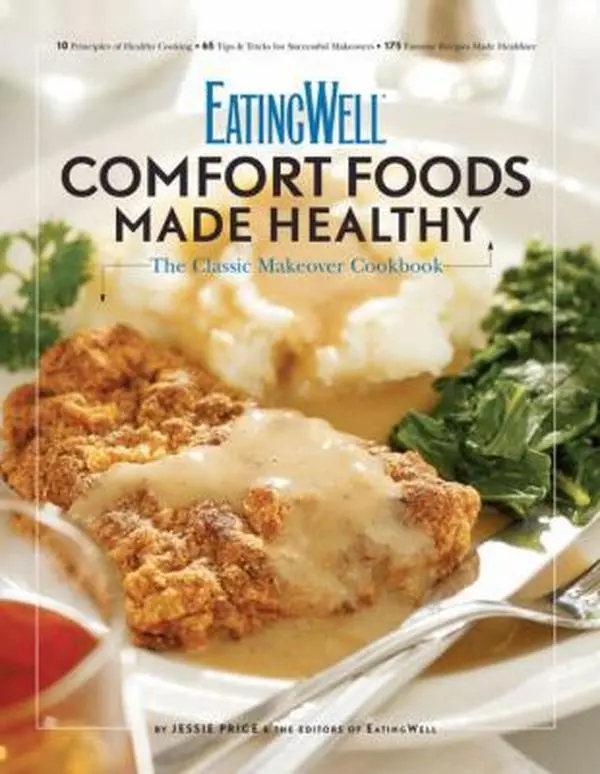 USED Book - Eatingwell Comfort Foods Made Healthy: The Classic Makeover Cookbook by Price, Jessie (Paperback) - english