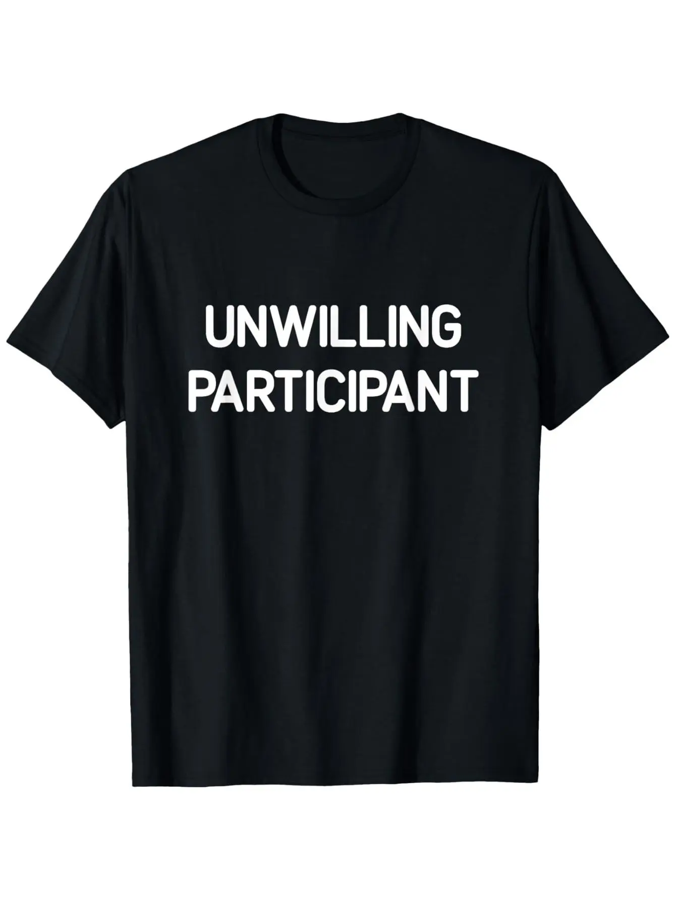 Men's Cotton Short-Sleeve Slogan T-Shirt - "Unwilling Participant" Quote, Unisex Breathable Round Neck, Casual Fit, Graphic Trim, Streetwear Top, XXXXL Size