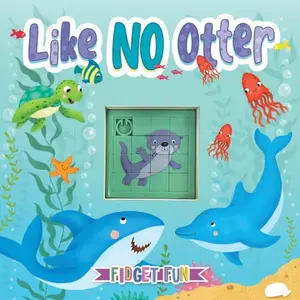USED-Like No Otter - Children's Sensory Storybook with Touch and Play Fidget Puzzle Slider by Little Hippo Books (Unknown)