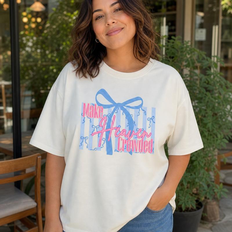 Make Heaven Crowded Coquette Bow Women's 100% Cotton Tee Christian Faith Graphic Shirt Plus Size