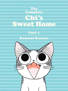 The Complete Chi's Sweet Home 1 -- Konami Kanata - Paperback