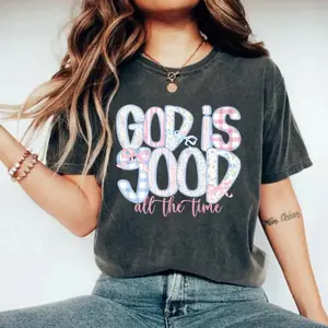 God Is Good All The Time Christian Floral T-Shirt, Preppy Faith Graphic Tee, Jesus Religious Shirt, Inspirational Quote Tee, Unisex Gift (100% Cotton)
