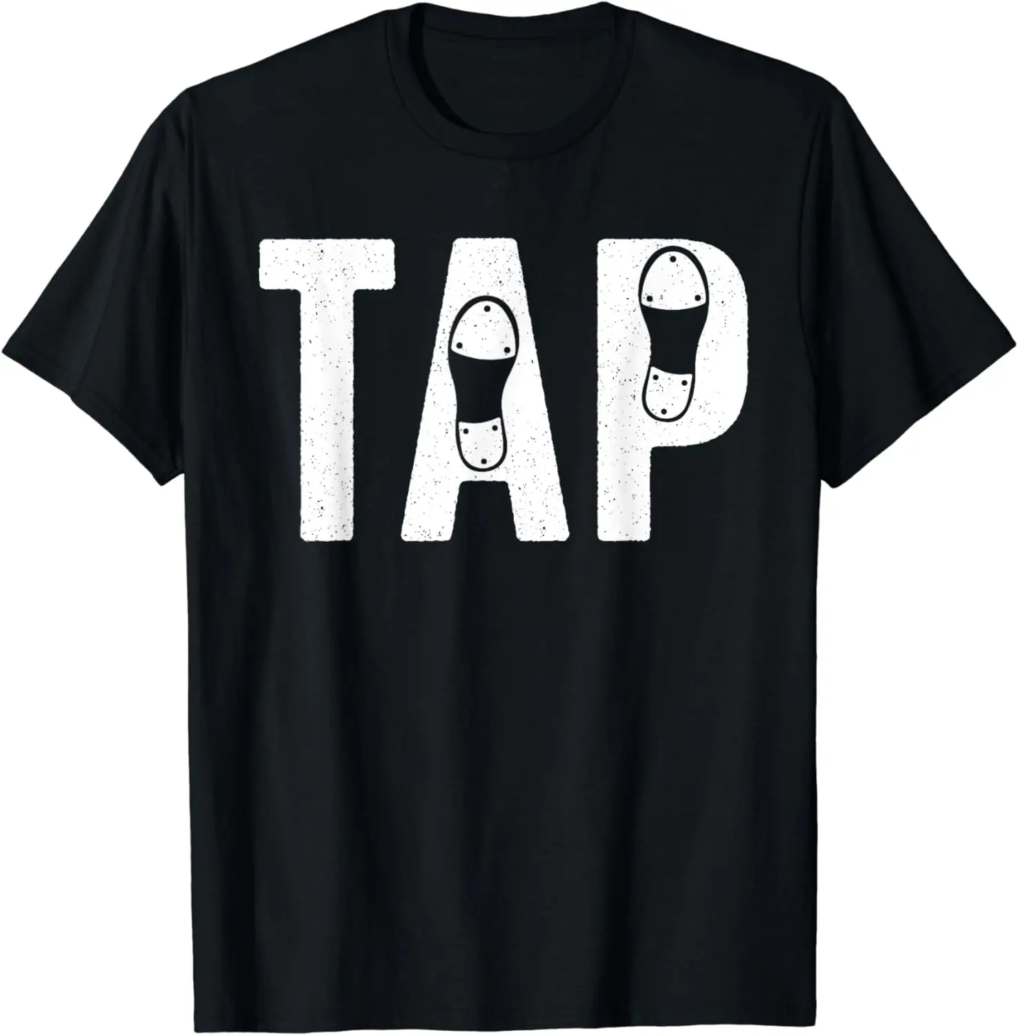 Cool Tap Dancing For Men Women Tap Dancer Shoe Dance Teacher Summer Shortsleeve Cotton T-Shirt