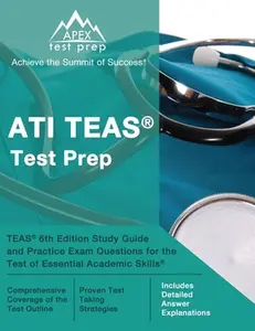 USED-ATI TEAS Test Prep: TEAS 6th Edition Study Guide and Practice Exam Questions for the Test of Essential Academic Skills [Includes Detailed by Lanni, Matthew (Paperback)