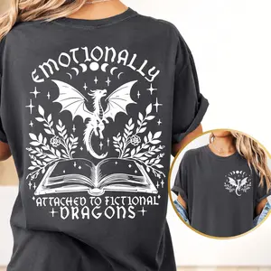 Comfort Colors Emotionally Attached To Fictional Dragons Shirt, Fantasy Bookish, Dragon Rider Shirt, Book Club Tee, Fourth Wing Dragon Shirt