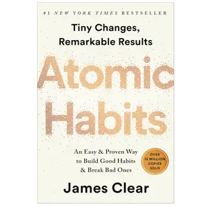 Atomic Habits An Easy & Proven Way to Build Good Habits & Break Bad Ones Hardcover – October 16, 2018