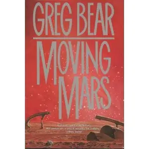 USED-Moving Mars by Bear, Greg (Hardcover)