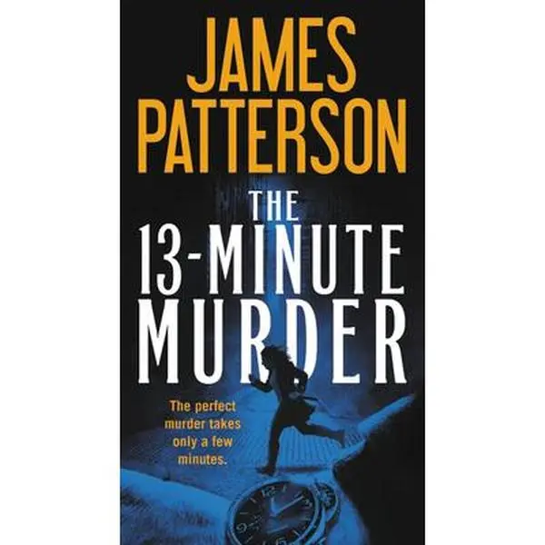 USED Book - The 13-Minute Murder by Patterson, James (Mass Market Paperback) - english
