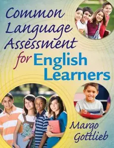 USED-Common Language Assessment for English Learners by Margo Gottlieb (Paperback)